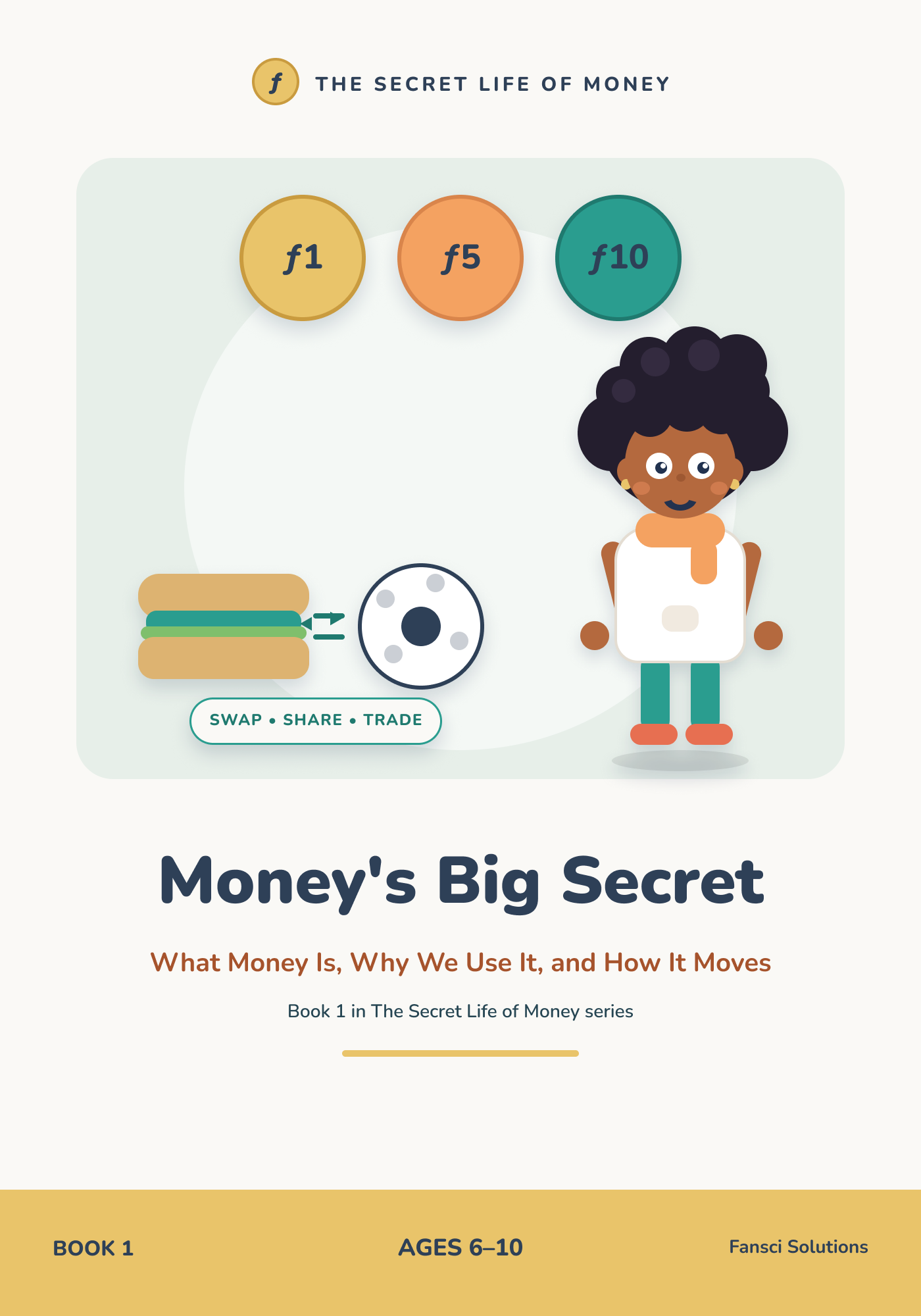 Money's Big Secret book cover: Book 1 in The Secret Life of Money series